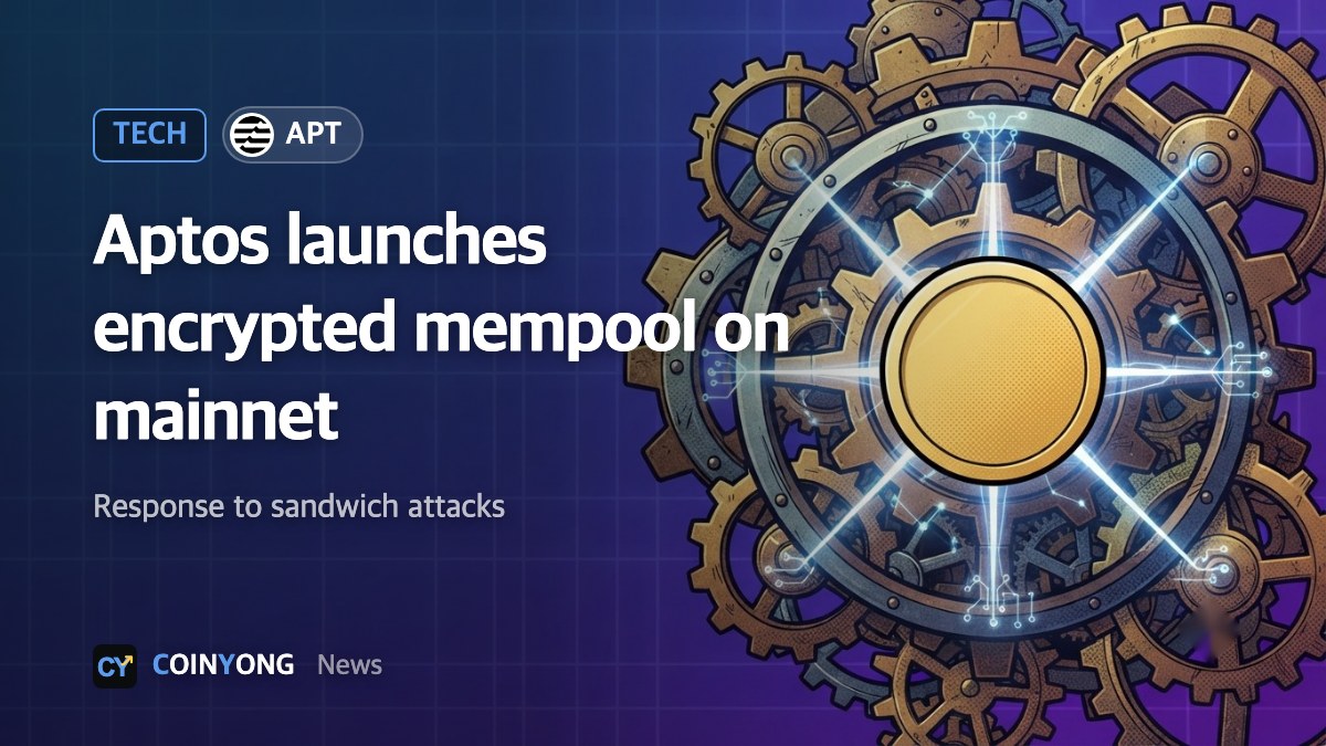 Aptos turns on encrypted mempool on mainnet to curb sandwich attacks