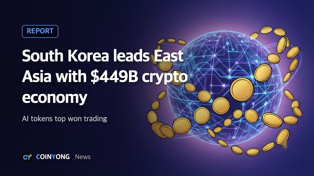 Chainalysis says South Korea's crypto economy hit $449 billion, the largest in East Asia