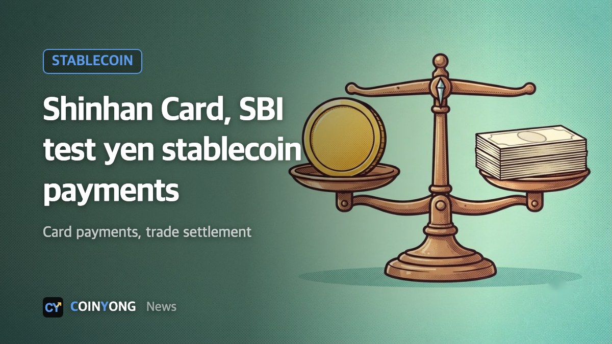 Shinhan Card and SBI units to test yen stablecoin card payments under new MOU