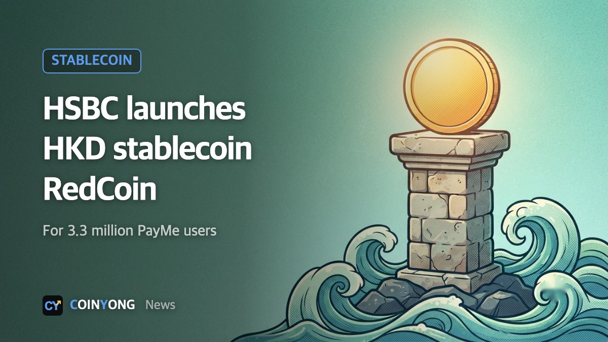 HSBC launches Hong Kong dollar stablecoin RedCoin for 3.3 million PayMe users