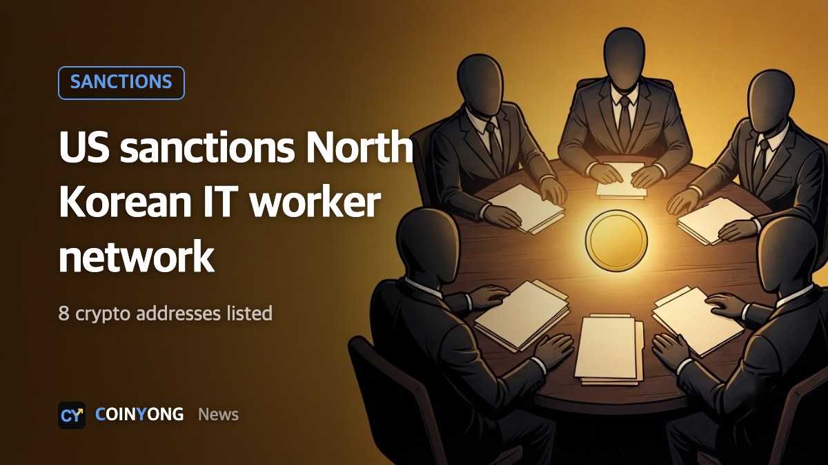 US sanctions North Korean IT worker network, lists 8 crypto addresses