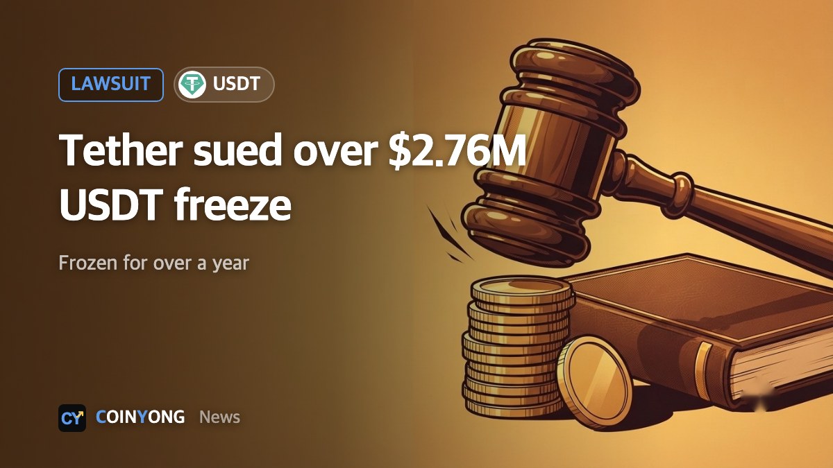 Conduit sues Tether in New York to recover $2.76 million in USDT frozen for over a year