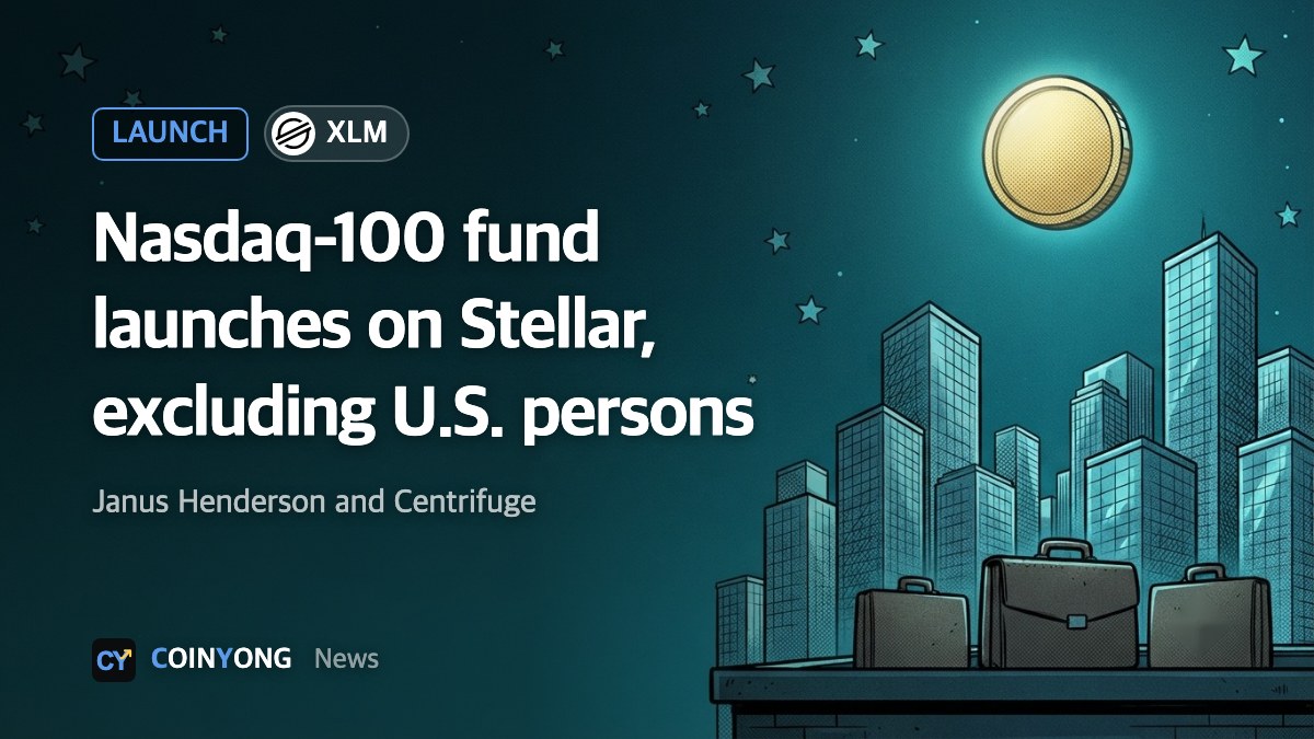 Janus Henderson launches Nasdaq-100 fund JQQQ on Stellar, off-limits to U.S. persons