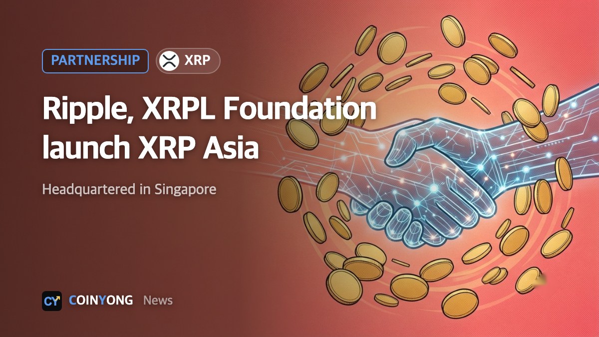 Ripple and XRPL Foundation launch XRP Asia, a dedicated hub for Asia-Pacific builders